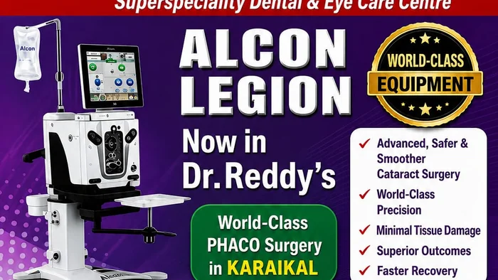 Cataract Surgery Karaikal – Alcon Legion World-Class Phaco Surgery System at Dr. Reddy's Eye Care